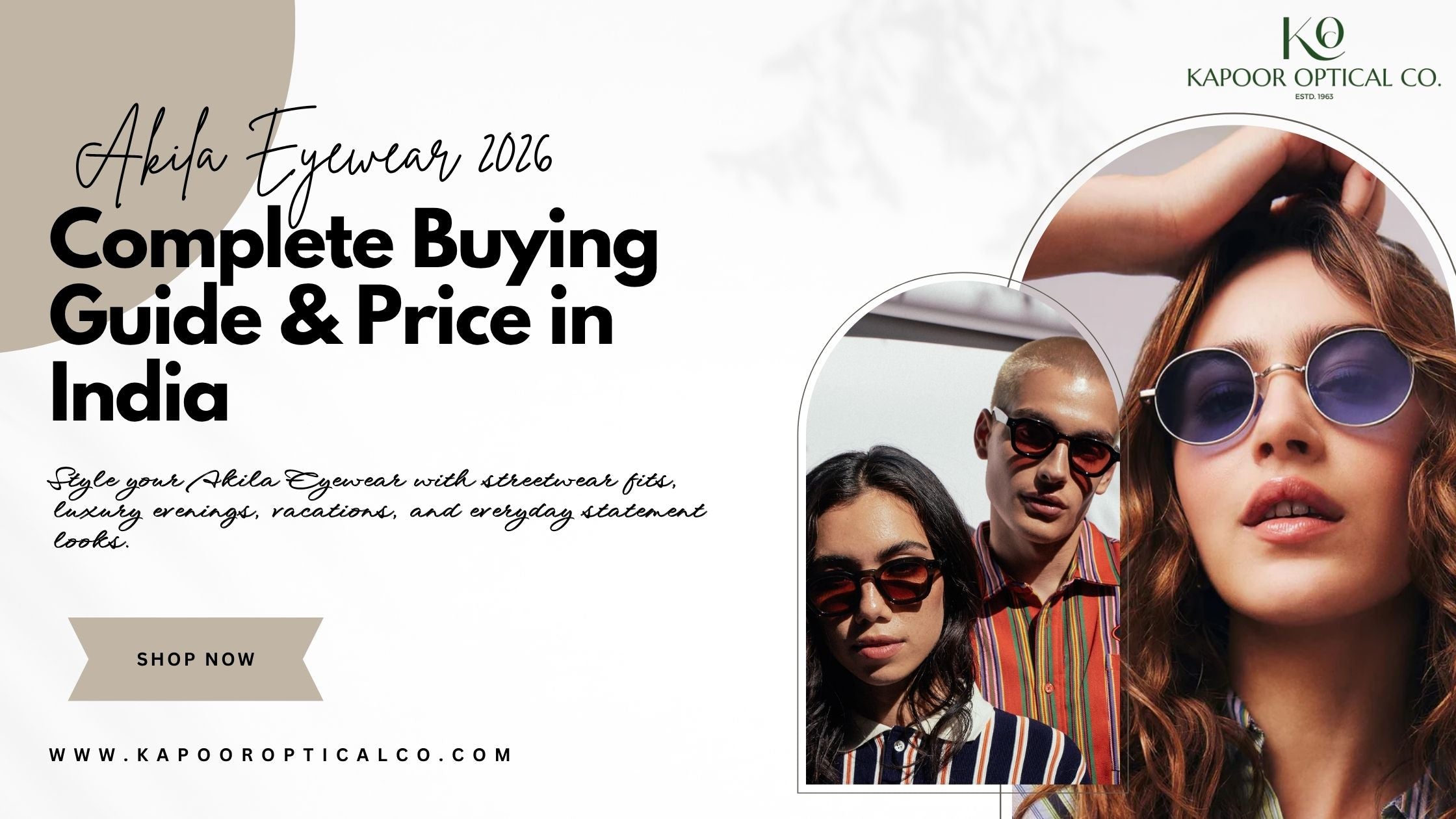 Akila Eyewear 2026: Complete Buying Guide and Price in India