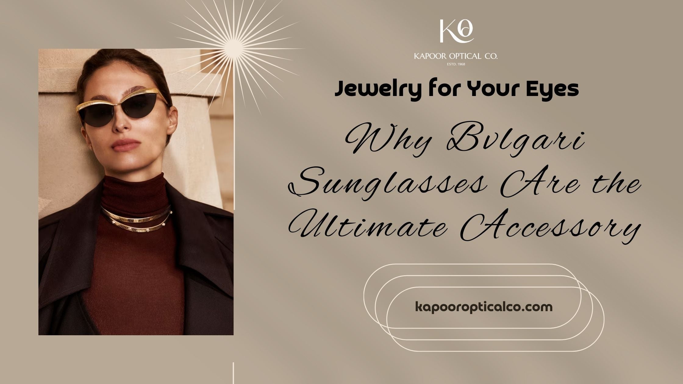 Jewelry for Your Eyes: Why Bvlgari Sunglasses Are the Ultimate Accessory