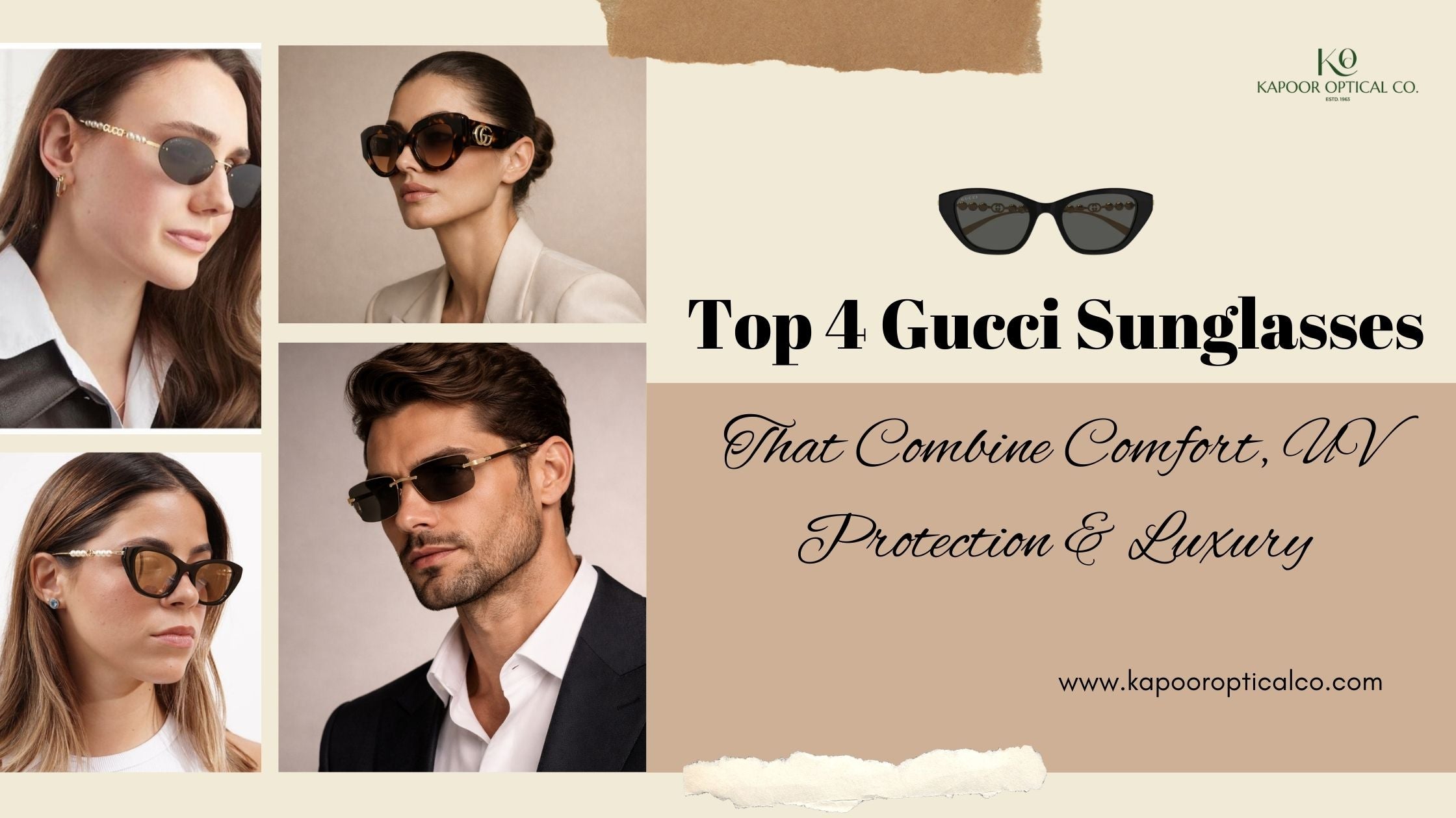 Top 4 Gucci Sunglasses That Combine Comfort, UV Protection & Luxury