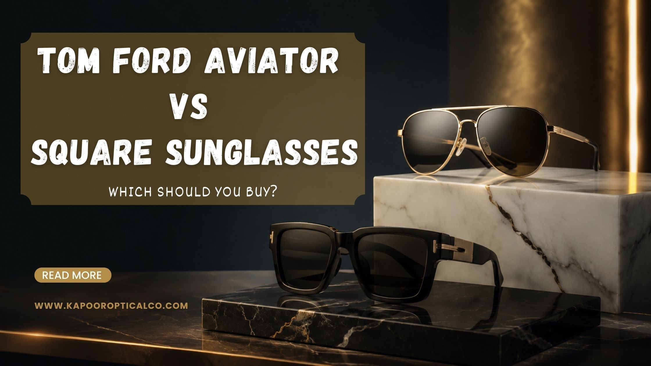 Tom Ford Aviator vs Square Sunglasses: Which Should You Buy?