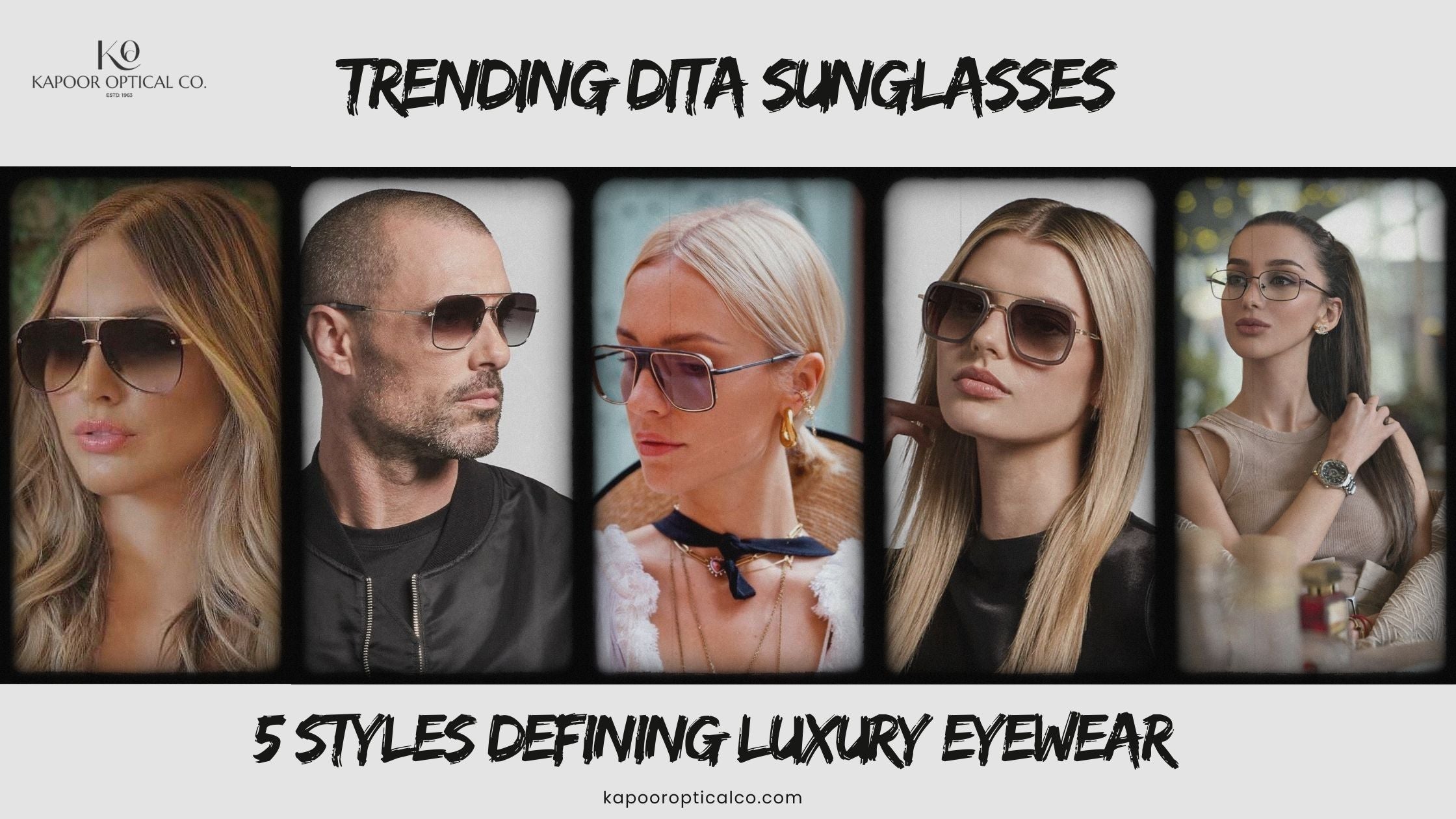 Trending Dita Sunglasses: 5 Styles Defining Luxury Eyewear